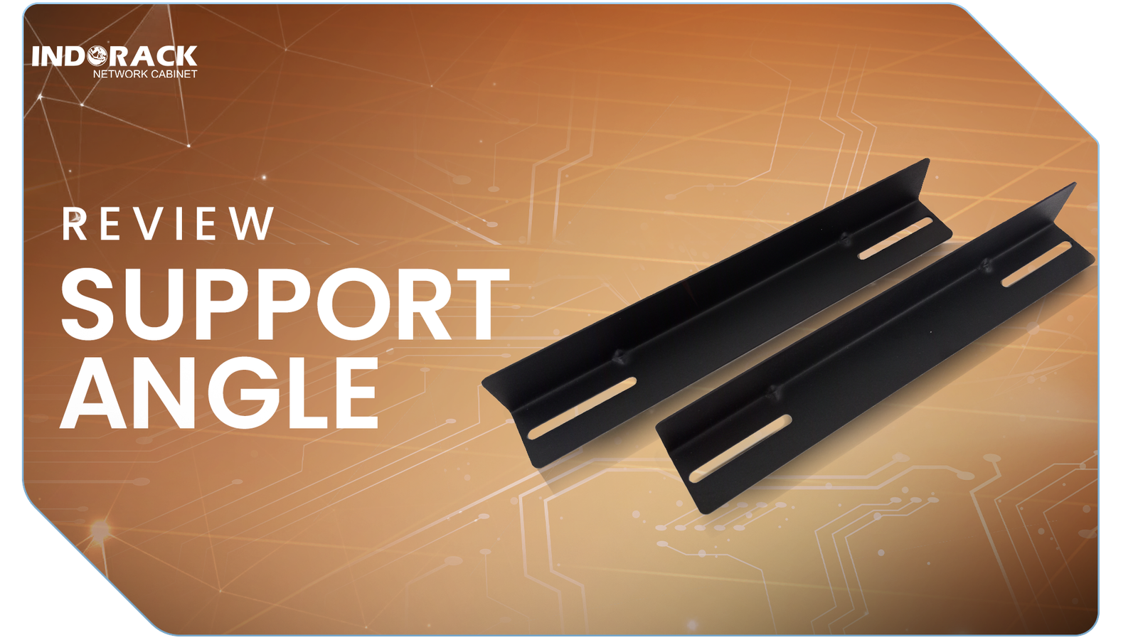 Reviw Support Angle